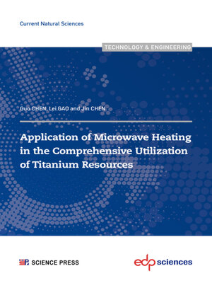 cover image of Application of Microwave Heating in the Comprehensive Utilization of Titanium Resources